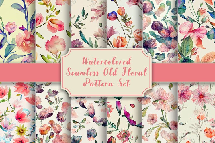 Watercolored Vintage Seamless Floral Pattern Set