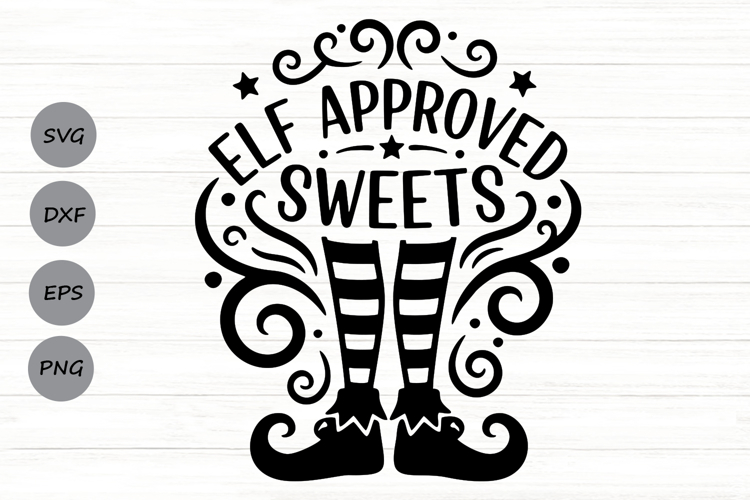 Elf Approved Sweets Svg, Christmas Elf Svg, Elf Legs Svg.