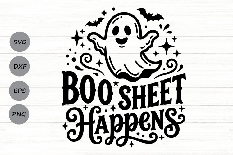 Boo Sheet Happens Svg, Funny Halloween Svg, Funny spooky Svg example image 1