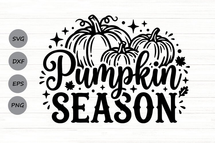 Pumpkin Season Svg, Fall Season Svg, Pumpkin Patch Svg. example image 1