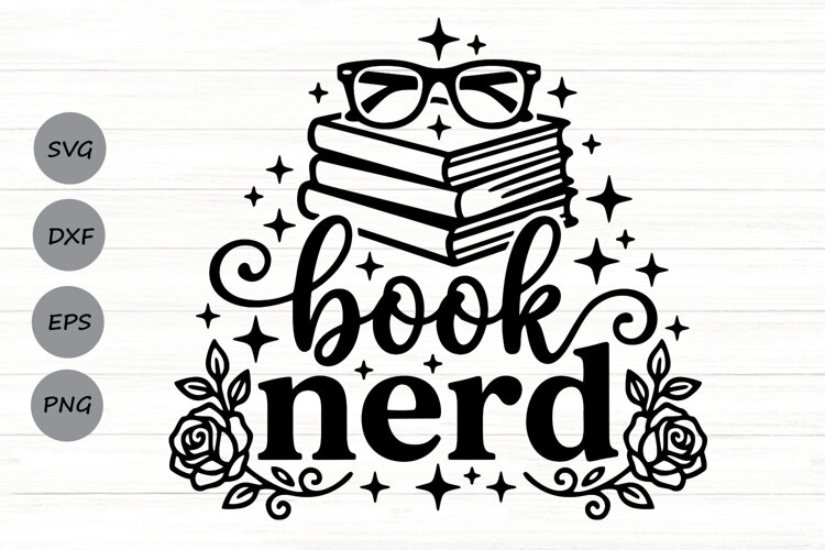 Book Nerd Svg, Book Lover Svg, Book Club Svg, Book Worm Svg. example image 1