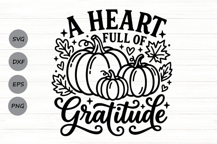 A Heart Full Of Gratitude Svg, Christian Thanksgiving Svg. example image 1