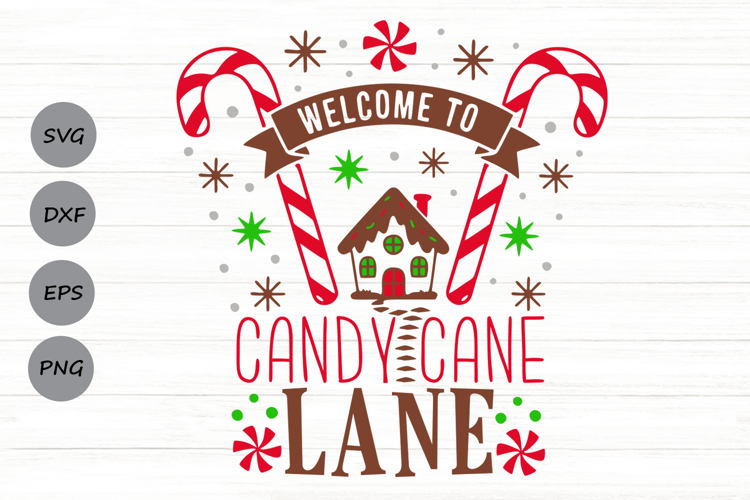 Welcome to Candy Cane Lane Svg, Gingerbread house Svg.