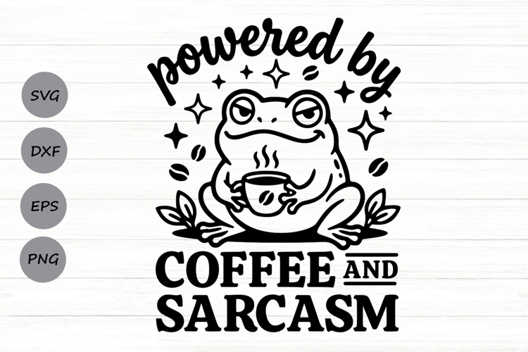 Powered By Coffee And Sarcasm Svg, Funny Frog Coffee Svg.