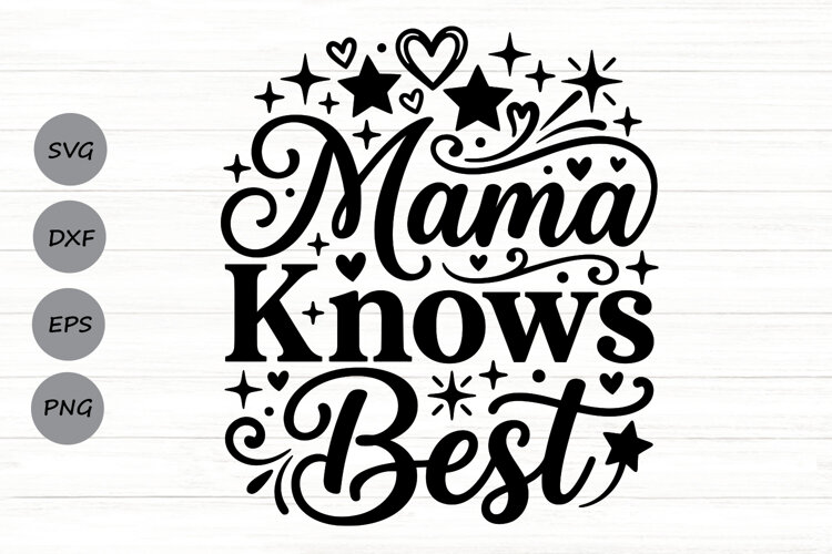 Mama Knows Best Svg, Mom life Svg, Funny Boss Mom Svg. example image 1