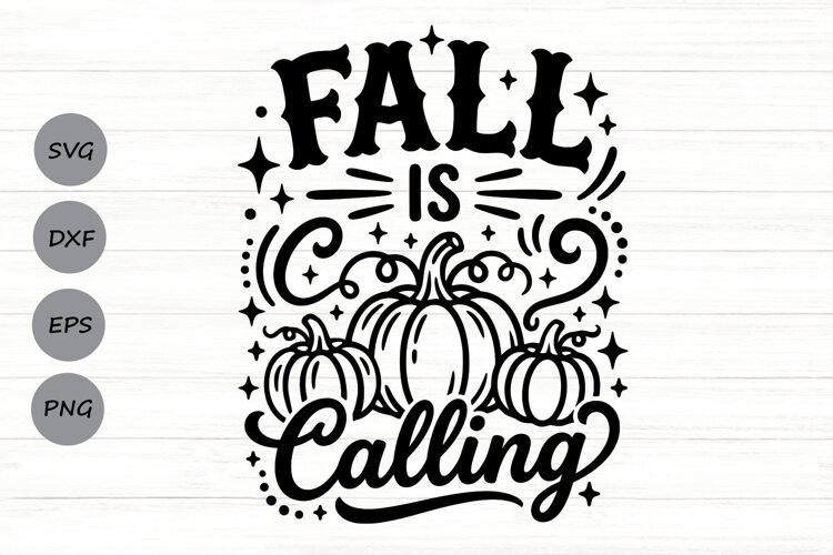 Fall Is Calling Svg, Fall Season Svg, Pumpkin Patch Svg. example image 1