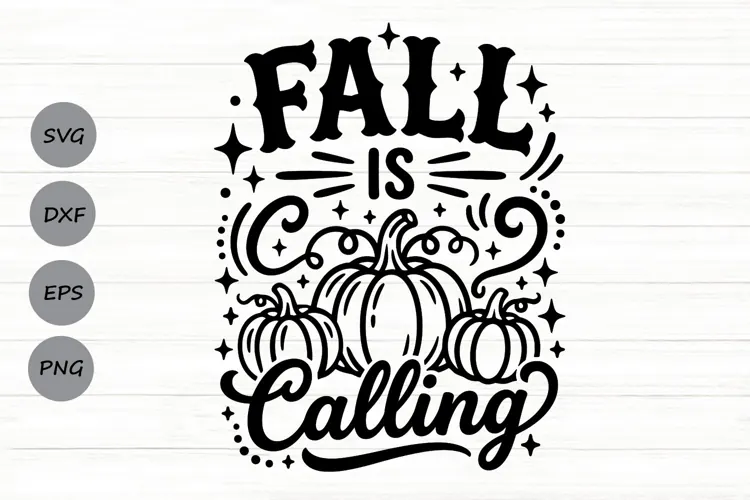 Fall Is Calling Svg, Fall Season Svg, Pumpkin Patch Svg.