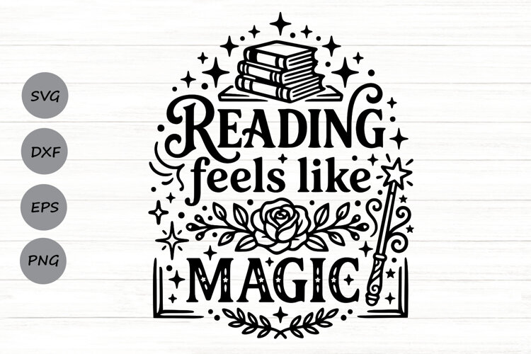 Reading Feels Like Magic Svg, Book Lover Svg, Book Club Svg. example image 1