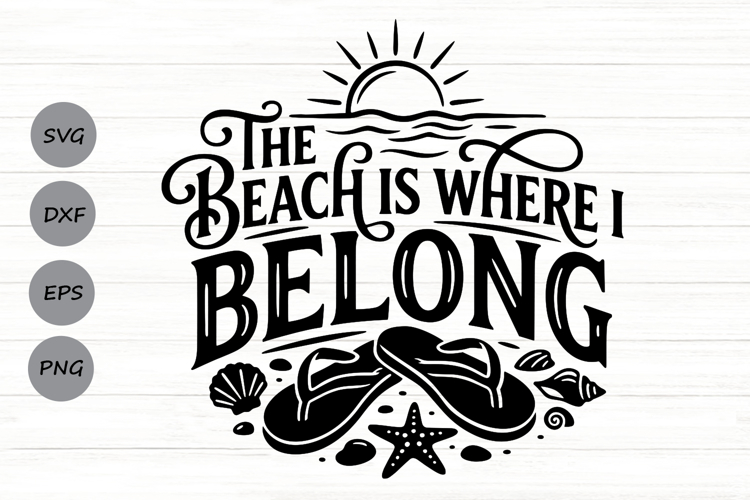 The Beach Is Where I Belong Svg, Summer Beach Life Svg.