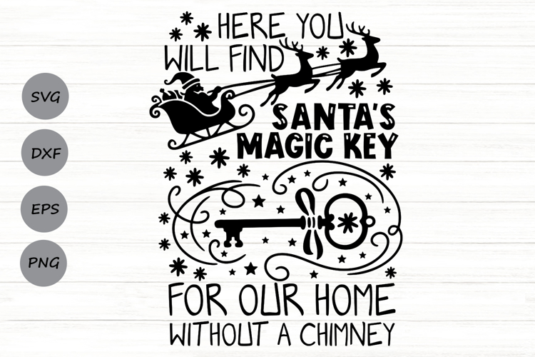 Here You Will Find Santas Magic Key Svg, Christmas Svg.