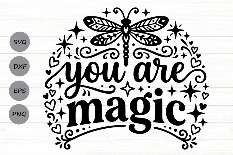 You Are Magic Svg, Mental Health Svg, Self Love Svg. example image 1