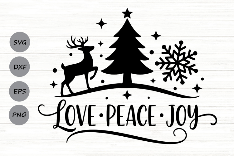 Love Peace Joy Svg, Farmhouse Christmas Svg, Winter Svg.