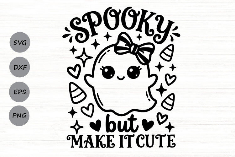 Spooky But Make It Cute Svg, Funny Halloween Svg, spooky Svg example image 1