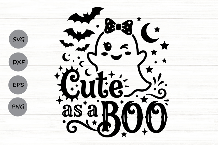 Cute As A Boo Svg, Funny Halloween Svg, Spooky Season Svg.