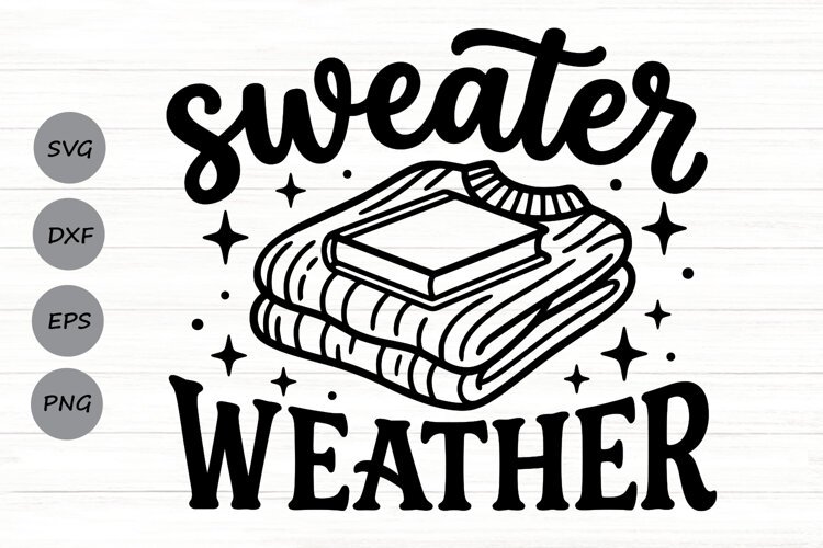 Sweater Weather Svg, Fall Season Svg, Cozy Season Svg. example image 1
