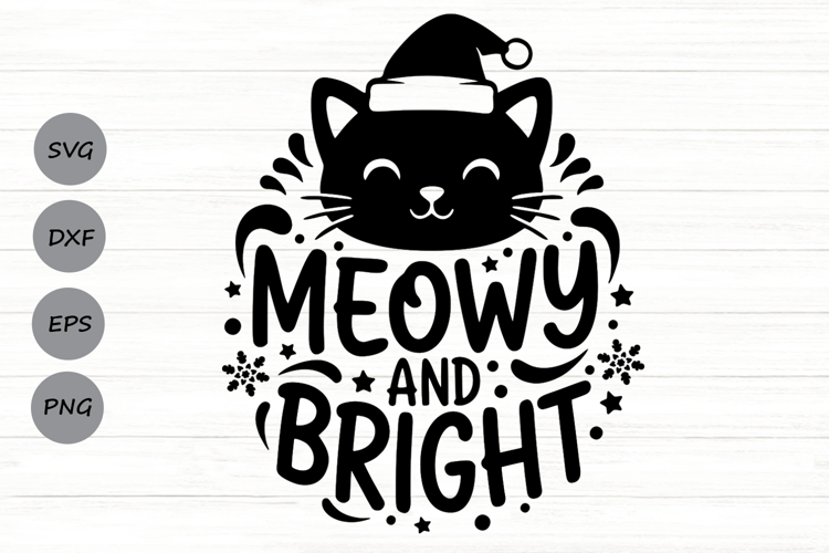 Meowy And Bright Svg, Funny Cat Christmas Svg, Cat Lover Svg