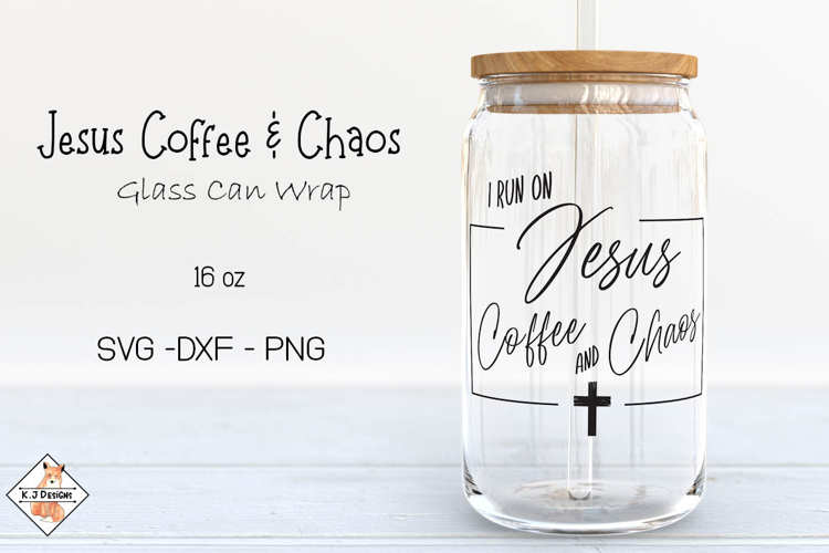 Jesus Coffee & Chaos Glass Can Wrap Sublimation