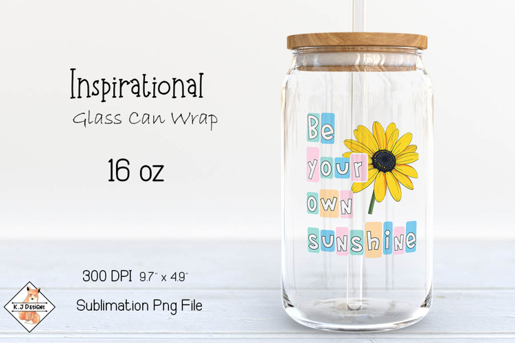 Inspirational Quote Glass Can Wrap | Sublimation