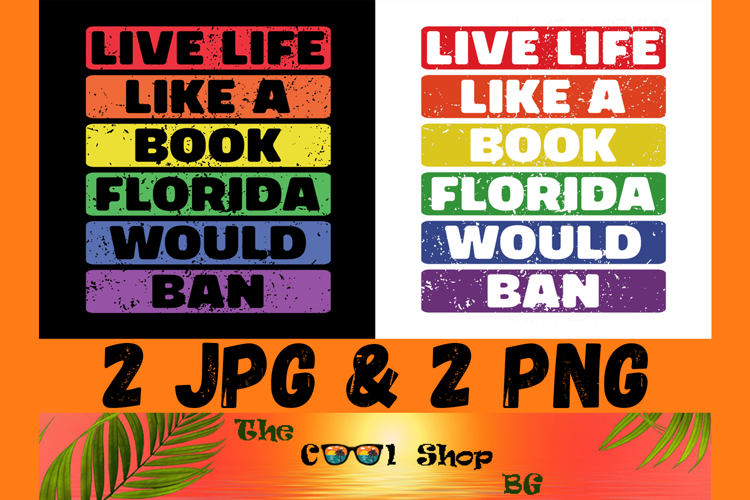 Live Life Like A Book Florida Would Ban Png, Pride Month Png