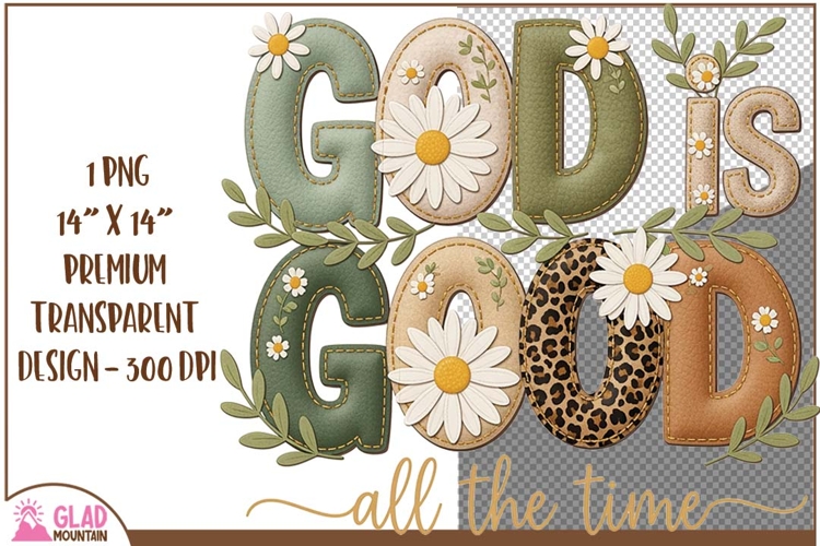 God is Good all the time faux leather sublimation clipart