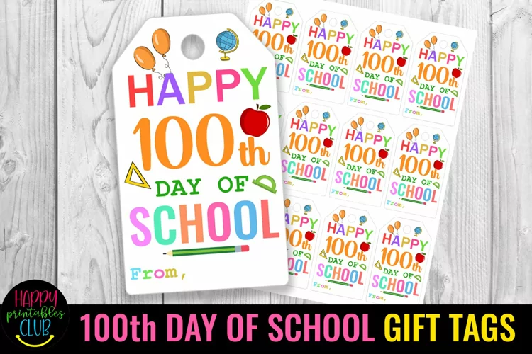 Happy 100th Day of School Gift Tags I 100 Days School Tags