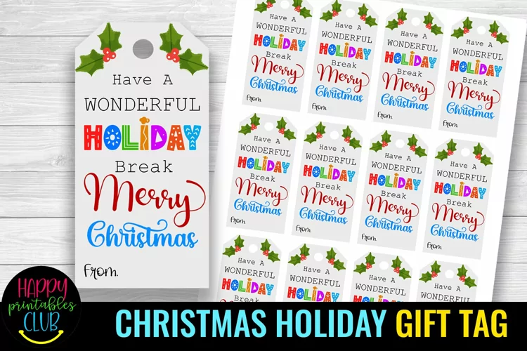 Christmas Gift Tags for Students I Have A Wonderful Holiday