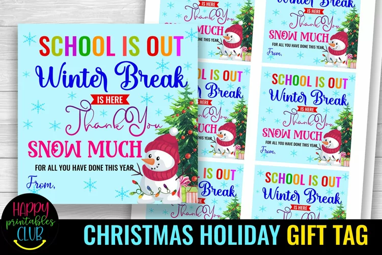 Christmas Gift Tags for Teachers I School is Out Holiday Tag