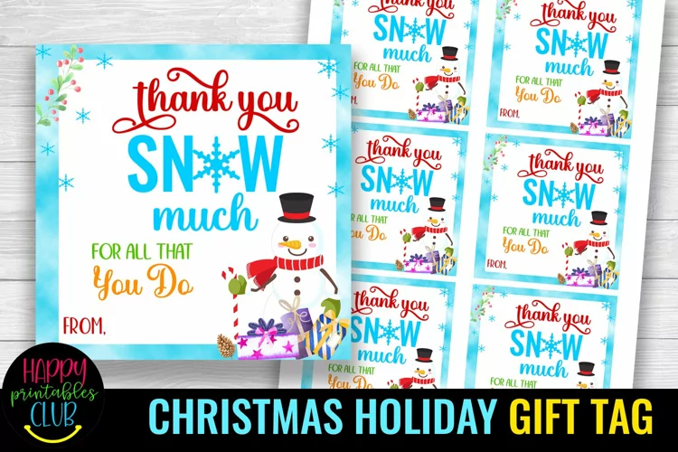 Christmas Gift Tags for Teachers I Thank You Snow Much