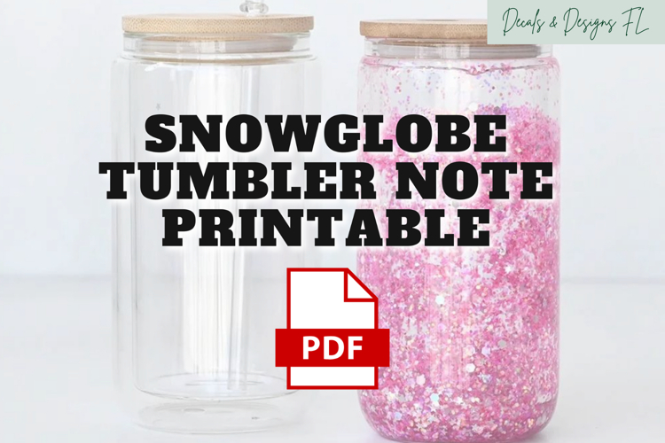 Snowglobe Tumbler Note | Informational Warning | PDF