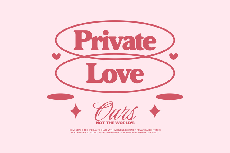 Private Love Typography Quotes T-shirt Design