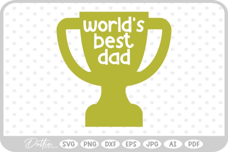 Worlds Best Dad Svg Image 16
