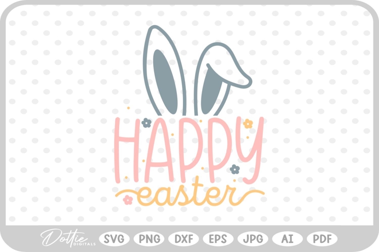 Happy Easter Bunny Quote Spring Script SVG PNG DXF