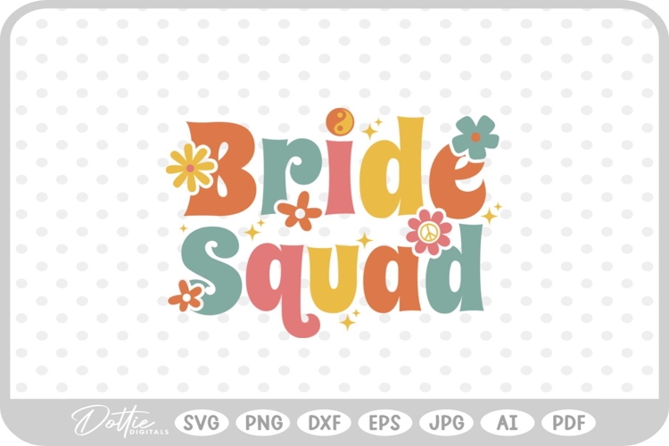 Bride Squad Svg Image 5