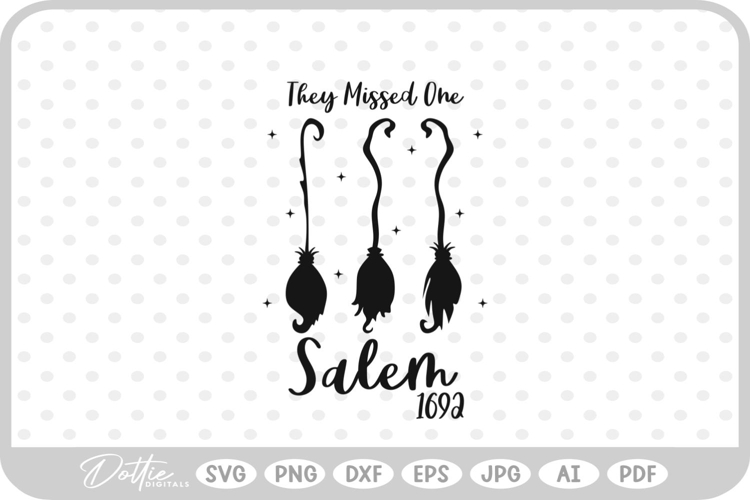 Salem They Missed One Witch Halloween Hat Broom SVG PNG DXF