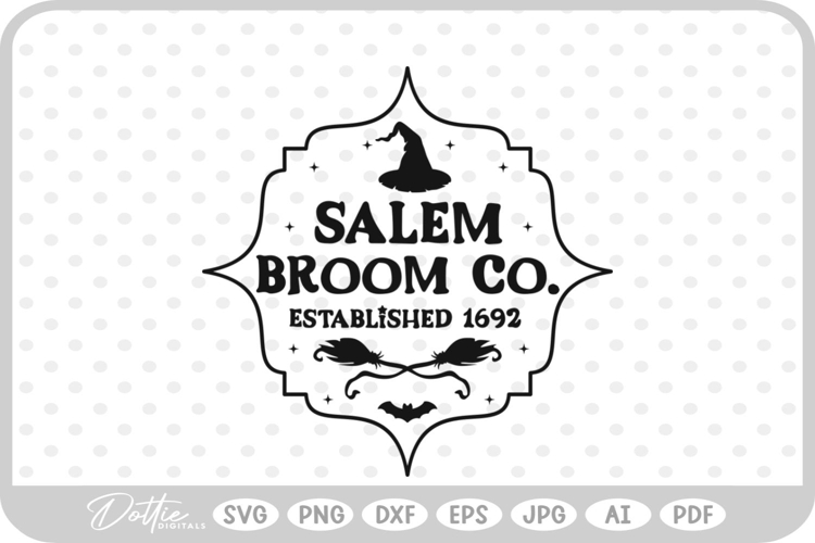 Salem Broom Co. Witch Halloween Hat Broom SVG PNG DXF