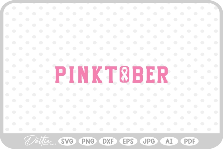 Pinktober October Breast Cancer Awareness Ribbon SVG PNG DXF