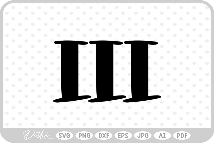 Roman Numeral SVG PNG DXF