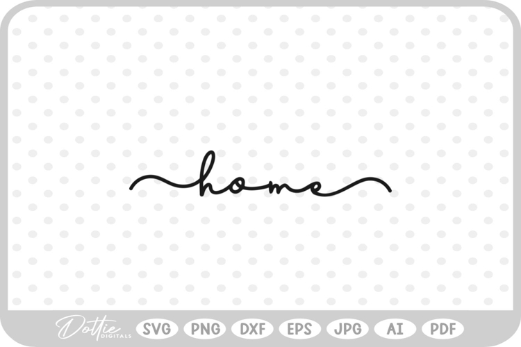 Home Script Fancy Text Word SVG PNG DXF