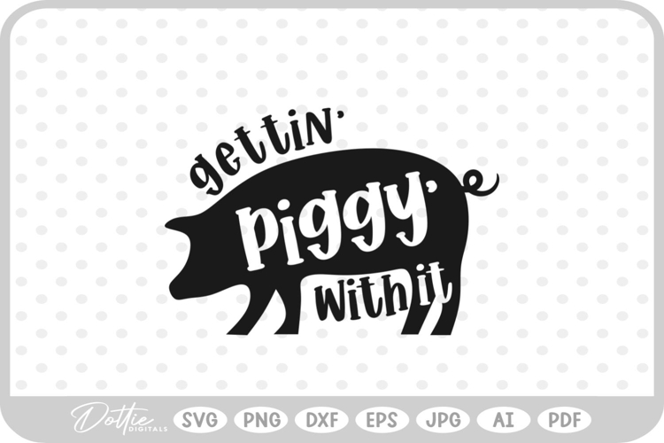 Pig Quote Farm Animal SVG PNG DXF