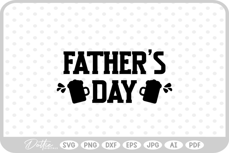 Dad Fathers Day SVG PNG DXF