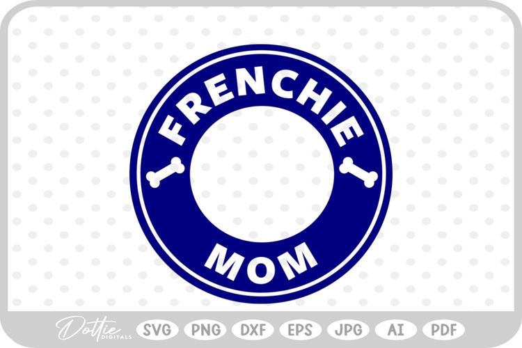 Frenchie Mom Svg Image 23