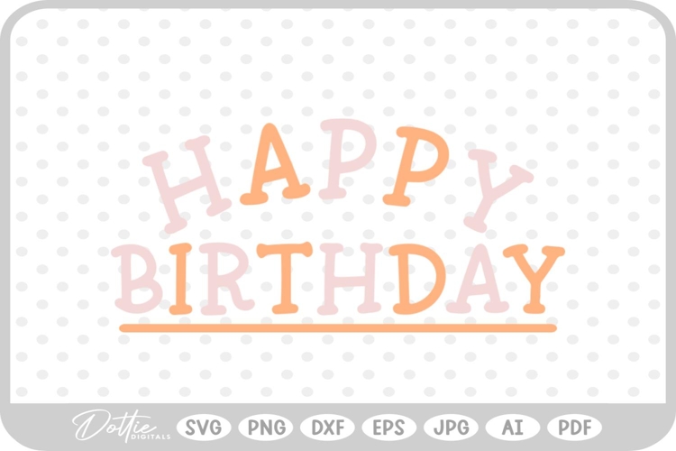Feliz Cumple Svg