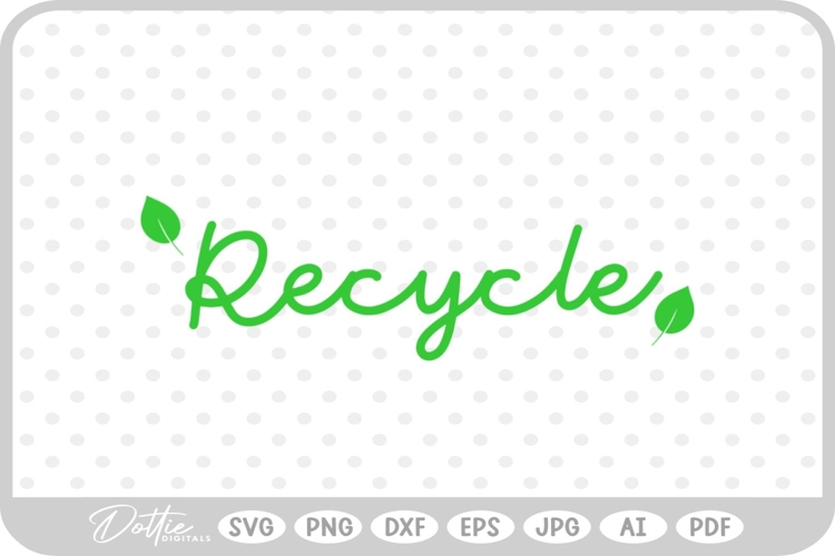 Erath Day Recycle Green Energy Environment SVG PNG DXF