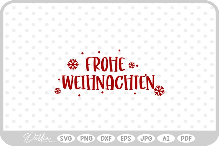 Frohe Weihnachten Christmas Script Snowflakes SVG PNG DXF