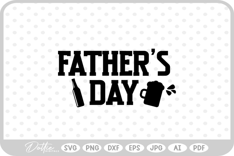 Dad Fathers Day SVG PNG DXF