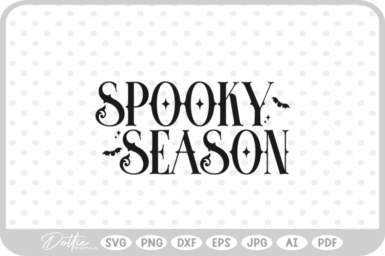 Spooky Season Design Halloween SVG PNG DXF