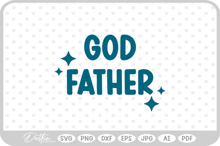 God Father Family Male Relatives SVG PNG DXF