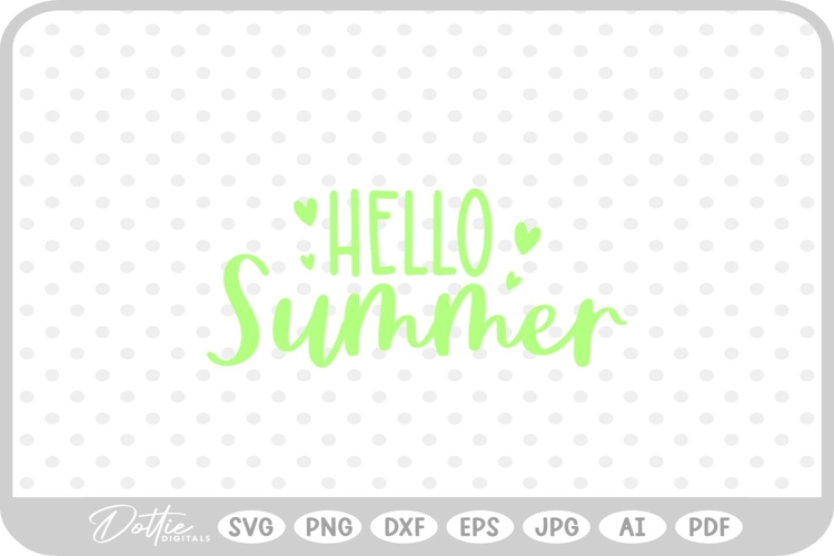 Bright Hello Summer SVG PNG DXF