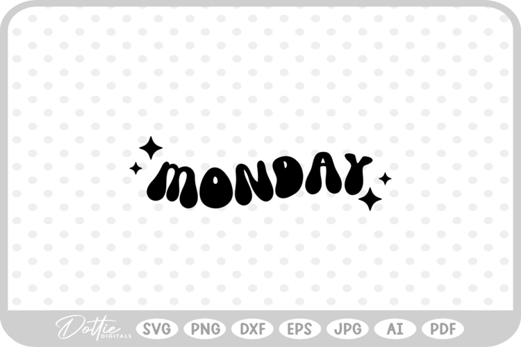 Monday Day of the Week SVG PNG DXF