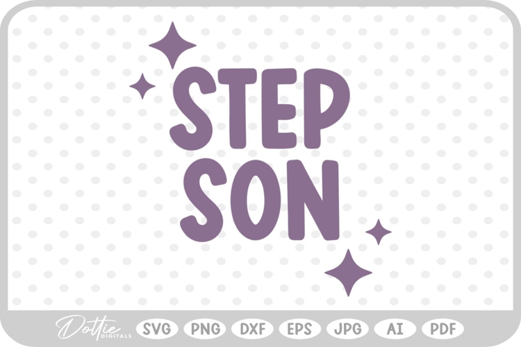 Step Son Family Male Relatives SVG PNG DXF